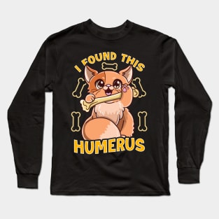 Cute Kitten I Found This Humerus Funny Cat Pun Long Sleeve T-Shirt